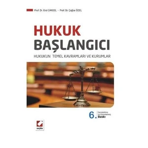 Hukuk Başlangıcı: Hukukun Temel Kavram Ve Kuramları