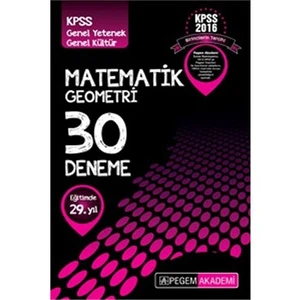 Pegem Akademi Yayıncılık 2016 KPSS Matematik-Geometri 30 Deneme
