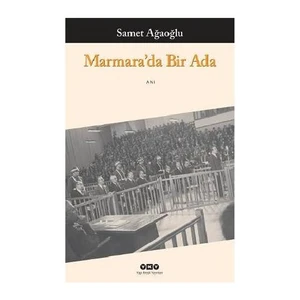 Marmara'da Bir Ada - İpin Gölgesindeki Günler - Samet Ağaoğlu