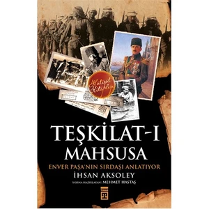 Teşkilat-I Mahsusa - İhsan Aksoley