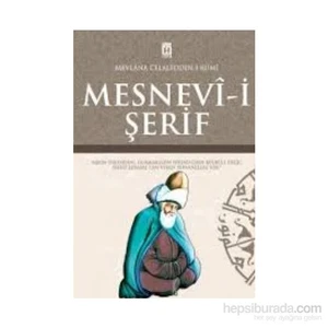 Mesnevi-i Şerif - Mevlana Celaleddin Rumi