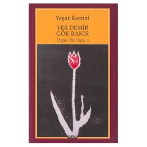 Yer Demir Gök Bakır: Dağın Öte Yüzü 2 - Yaşar Kemal