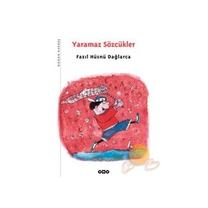 Yaramaz Sözcükler - Fazıl Hüsnü Dağlarca