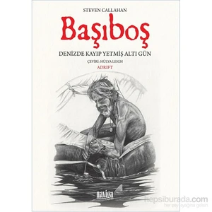 Başıboş-Denizde Kayıp Yetmiş Altı Gün-Steven Callahan