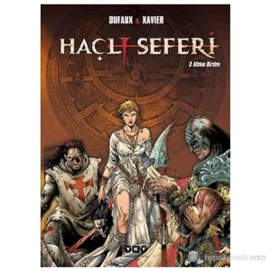 Haçlı Seferi 1 - Jean Dufaux
