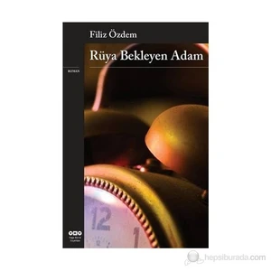 Rüya Bekleyen Adam - Filiz Özdem