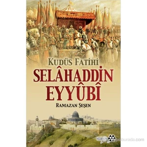 Selâhaddin Eyyûbî - Ramazan Şeşen