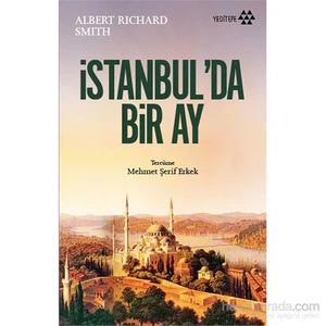 İstanbul’Da Bir Ay-Albert Richard Smith
