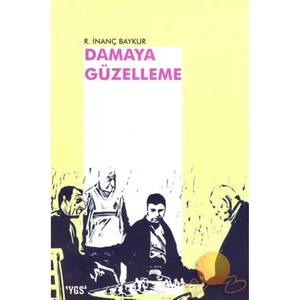 Damaya Güzelleme-R. İnanç Baykur