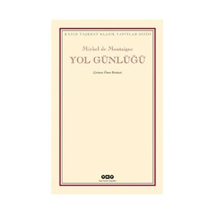 Yol Günlüğü - Michel De Montaigne