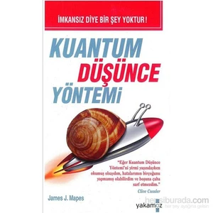 Kuantum Düşünce Yöntemi - James J. Mapes