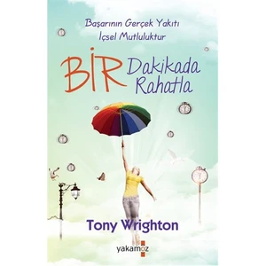 Bir Dakikada Rahatla - Tony Wrighton