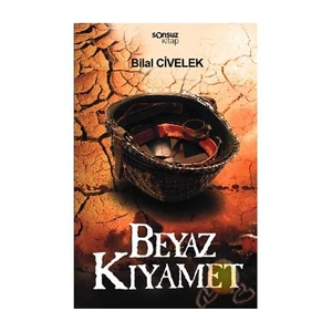 Beyaz Kıyamet-Bilal Civelek