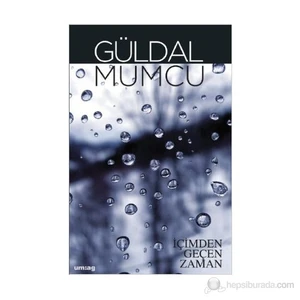 İçimden Geçen Zaman-Güldal Mumcu