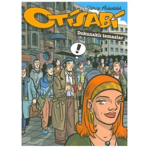 Otisabi - Dokunaklı Temaslar