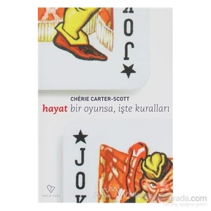Hayat Bir Oyunsa İşte Kuralları-Cherie Carter Scott