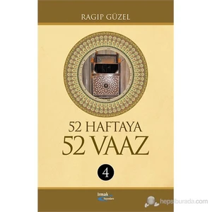 52 Haftaya 52 Vaaz - 4 - Ragıp Güzel
