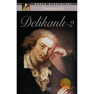 Delikanlı-2 - Dostoyevski