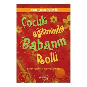 Çocuk Eğitiminde Babanın Rolü