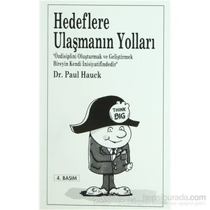 Hedeflere Ulaşmanın Yolları-Paul Hauck