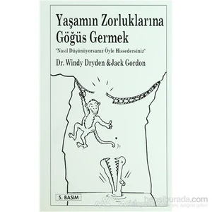 Yaşamın Zorluklarına Gögüs Germek-Windy Dryden