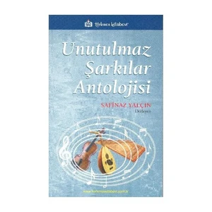 Unutulmaz Şarkılar Antolojisi