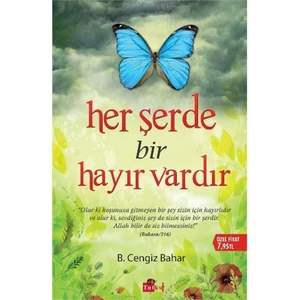 Her Şerde Bir Hayır Vardır-B. Cengiz Bahar