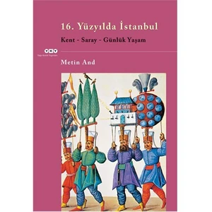 16.Yüzyılda İstanbul-Metin And