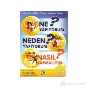 Ne Yapıyorum? Neden Yapıyorum? Nasıl Yapmalıyım?-Tanju Gürkan