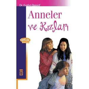 Anneler Ve Kızları-Evelyn Bassoff