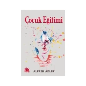 Çocuk Eğitimi-Alfred Adler