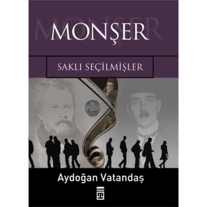 Monşer - Saklı Seçilmişler-Aydoğan Vatandaş