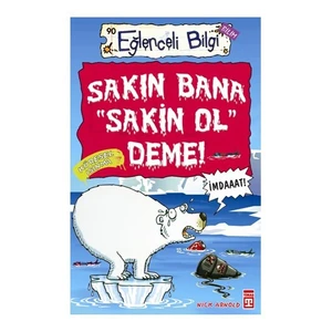 Sakın Bana Sakin Ol Deme