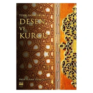Türk Sanatında Desen Ve Kurgu-İlhan Özkeçeci