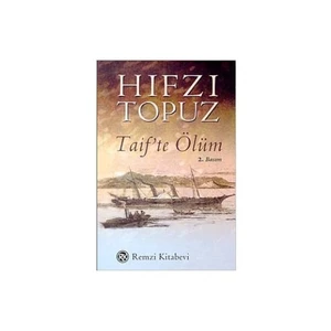 Taif'te Ölüm - Hıfzı Topuz