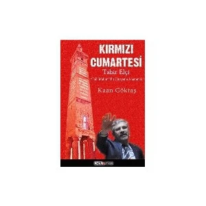 Kırmızı Cumartesi: Tahir Elçi-Kaan Göktaş