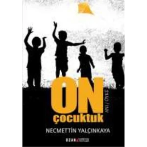 On Çocuktuk-Necmettin Yalçınkaya