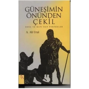 Güneşimin Önünden Çekil