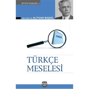 Türkçe Meselesi-Ali Fuad Başgil
