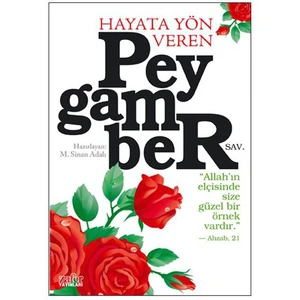Hayata Yön Veren Peygamber