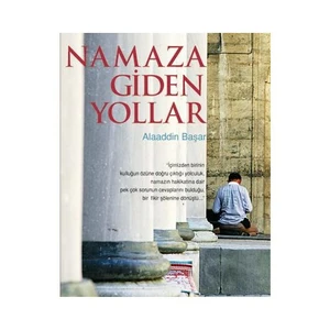 Namaza Giden Yollar