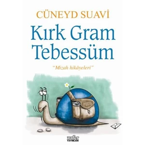 Kırk Gram Tebessüm