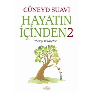 Hayatın İçinden 2: Sevgi Hikayeleri - Cüneyd Suavi