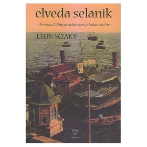 Elveda Selanik - Leon Sciaky
