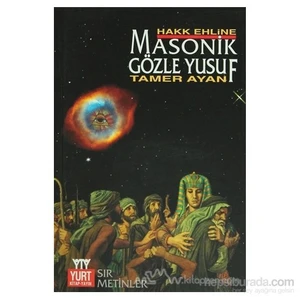 Masonik Gözle Yusuf-Tamer Ayan