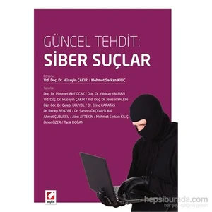 Güncel Tehdit: Siber Suçlar