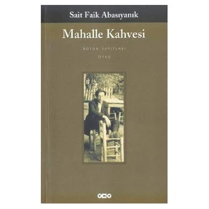 Mahalle Kahvesi - Sait Faik Abasıyanık