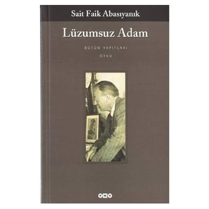 Lüzumsuz Adam - Sait Faik Abasıyanık