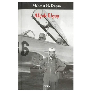 Alçak Uçuş - Mehmet H. Doğan