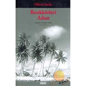 Renkkörleri Adası - Oliver Sacks